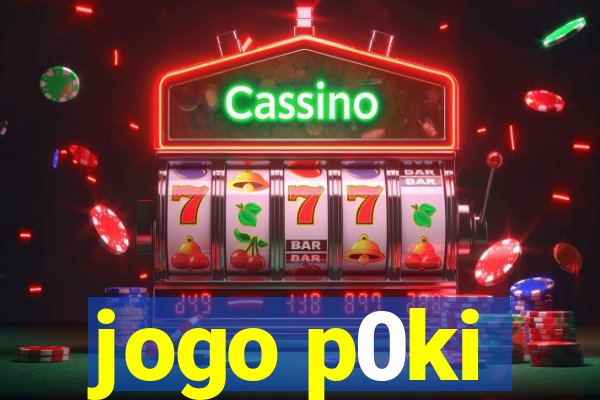 jogo p0ki